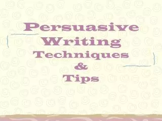 Persuasive Writing Techniques &amp; Tips