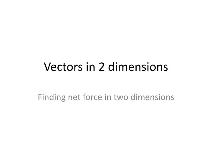 vectors in 2 dimensions