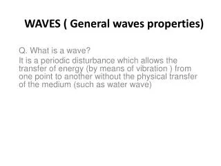 WAVES ( General waves properties)