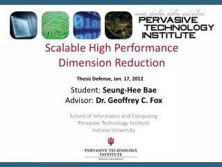 Scalable High Performance Dimension Reduction