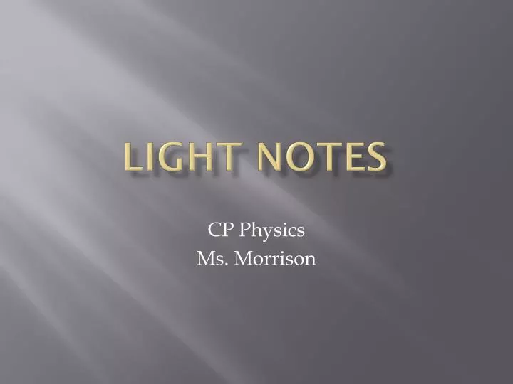 light notes