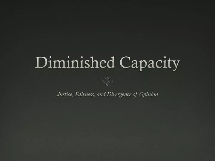 diminished capacity