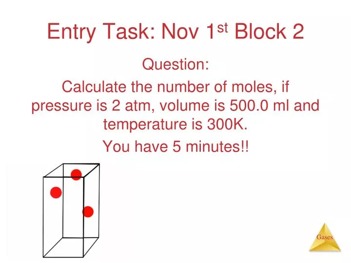 entry task nov 1 st block 2