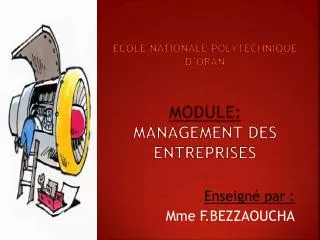 ecole nationale polytechnique d oran module management des entreprises