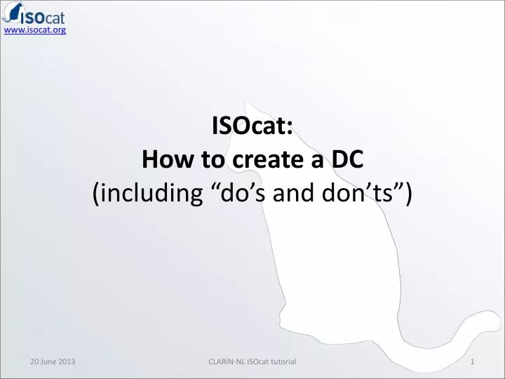 isocat how to create a dc including do s and don ts