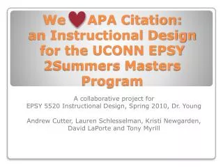 We APA Citation: an Instructional Design for the UCONN EPSY 2Summers Masters Program