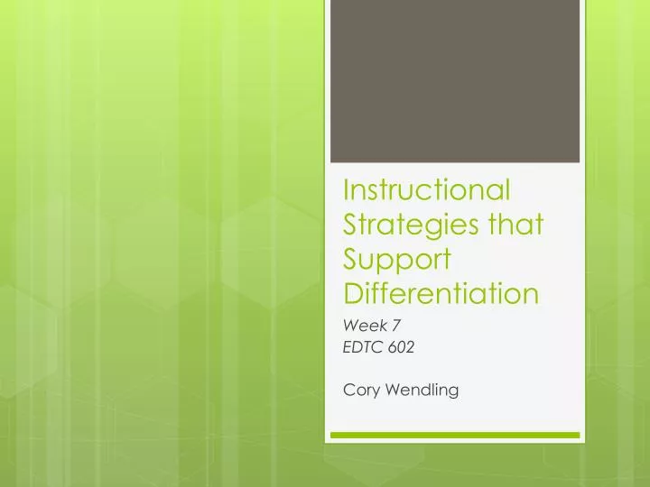 instructional strategies that support differentiation