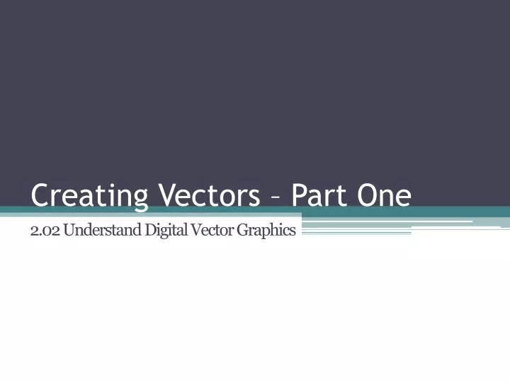 creating vectors part one