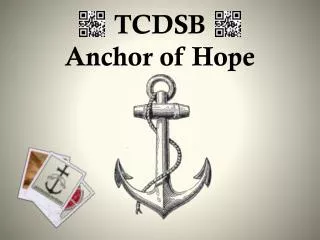 TCDSB Anchor of Hope