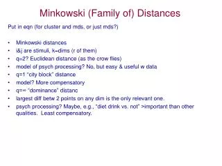 Minkowski (Family of) Distances