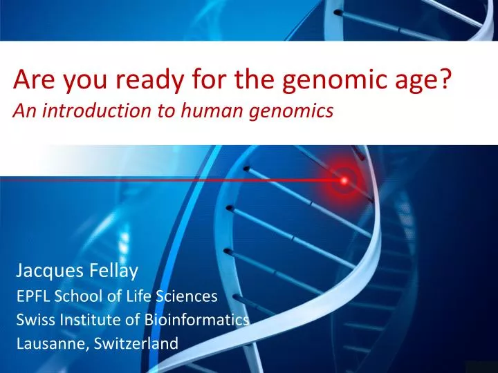 are you ready for the genomic age an introduction to human genomics