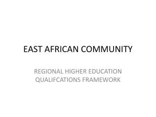 EAST AFRICAN COMMUNITY
