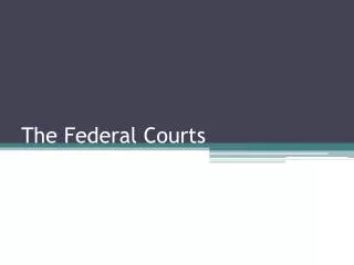 the federal courts