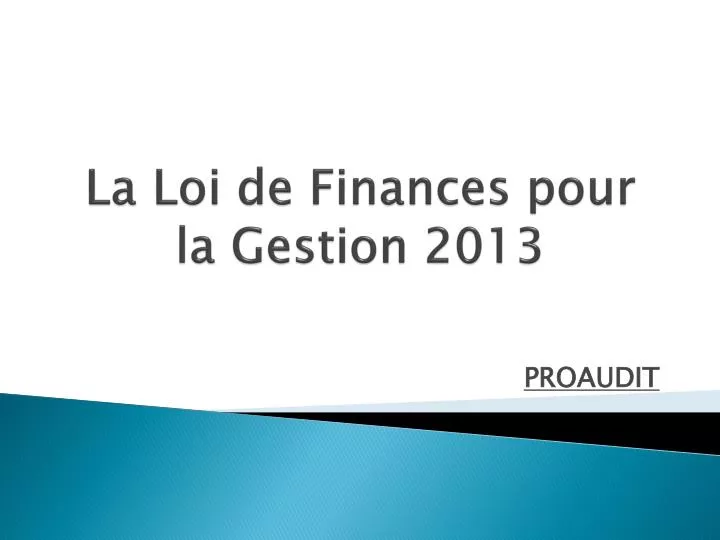 la loi de finances pour la gestion 2013