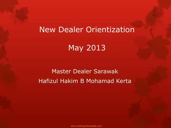 new dealer orientization may 2013