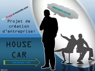 projet de cr ation d entreprise house car