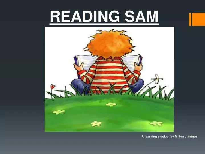 reading sam a learning product by milton jim nez