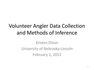 Volunteer Angler Data Collection and Methods of Inference