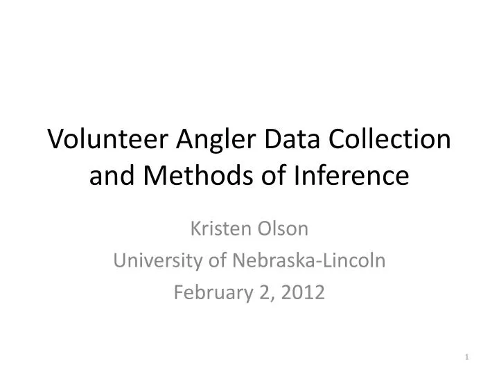 volunteer angler data collection and methods of inference