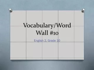 Vocabulary/Word Wall #10
