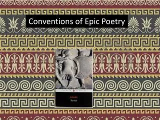 Conventions of Epic Poetry