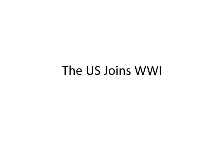the us joins wwi