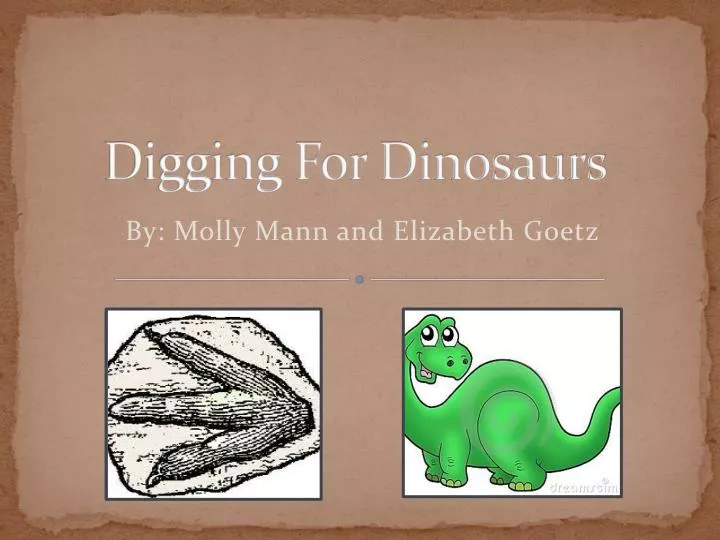 digging for dinosaurs