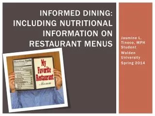 Informed Dining: INCLUDING NUTRITIONAL INFORMATION ON RESTAURANT MENUS