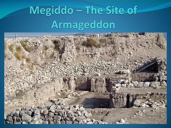 megiddo the site of armageddon