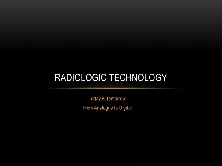 radiologic technology