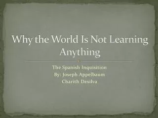 Why the World Is Not Learning Anything