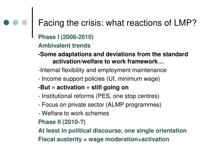facing the crisis what reactions of lmp