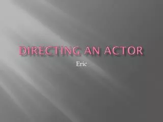 Directing an actor