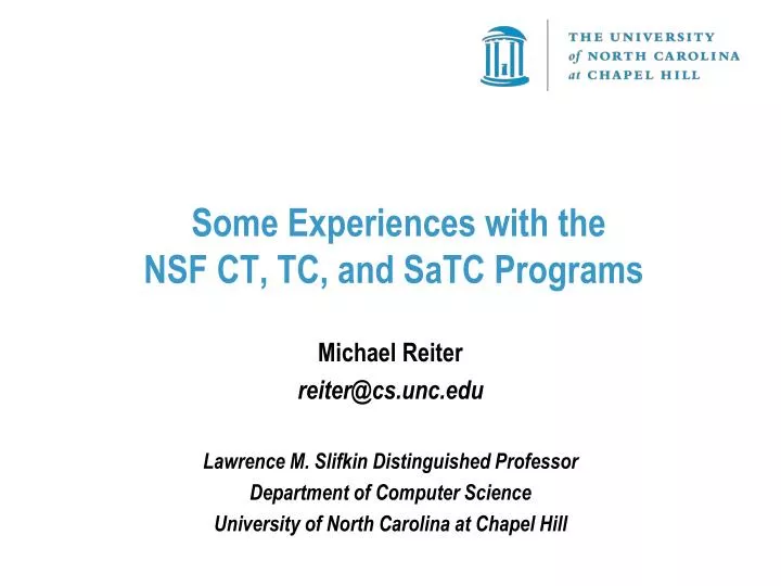 some experiences with the nsf ct tc and satc programs