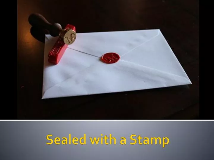sealed with a stamp