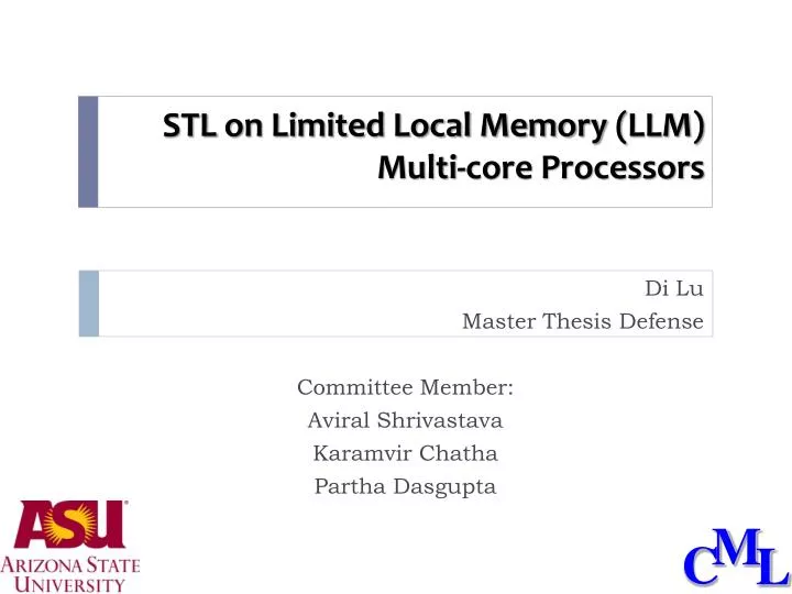 stl on limited local memory llm multi core processors