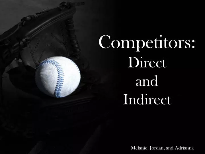 competitors direct and indirect