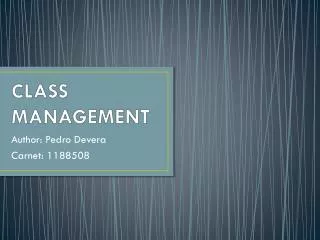 CLASS MANAGEMENT