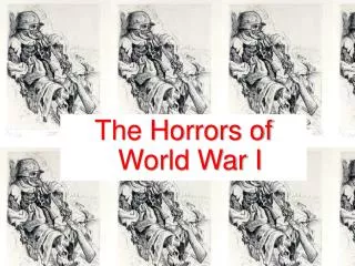 The Horrors of World War I