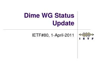 Dime WG Status Update