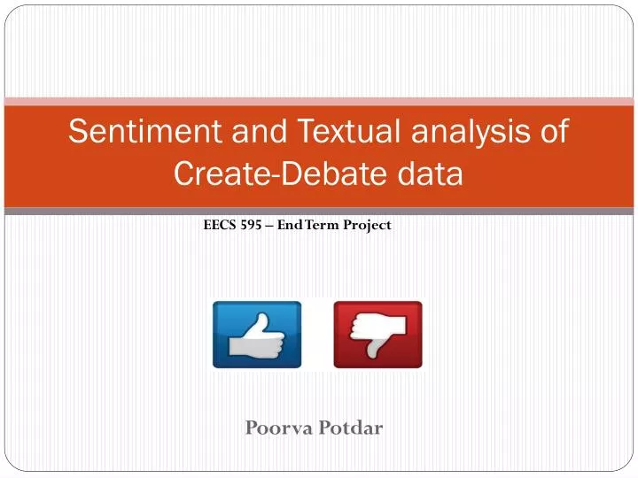 sentiment and textual analysis of create debate data