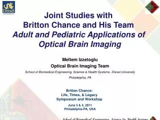 Meltem Izzetoglu Optical Brain Imaging Team