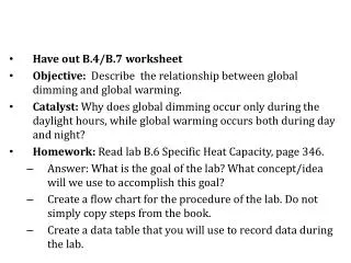 Have out B.4/B.7 worksheet