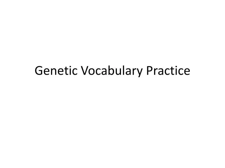 genetic vocabulary practice
