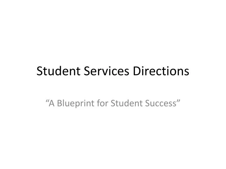 student services directions