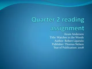 Quarter 2 reading assignment