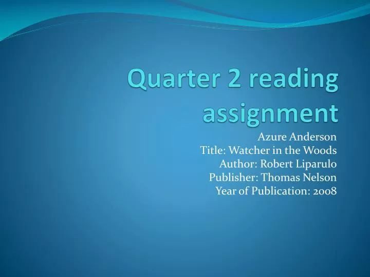 quarter 2 reading assignment