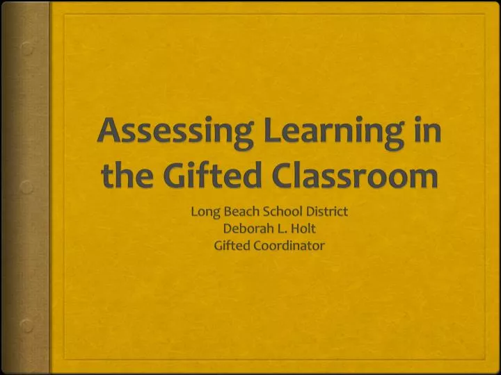 assessing learning in the gifted classroom