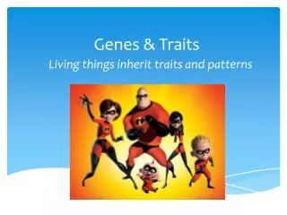 Genes &amp; Traits