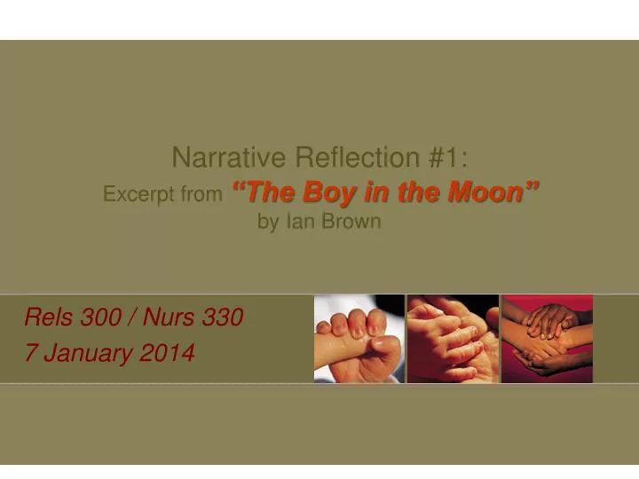 narrative reflection 1 excerpt from the boy in the moon by ian brown